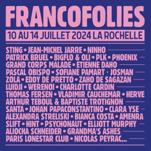 Les premiers noms des Francofolies de La Rochelle 2024 !