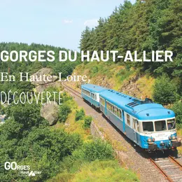 Les Gorges De L'Allier à Bord Du Train Bleu Du Sud
