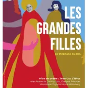 Les Grandes Filles de Stéphane Guérin
