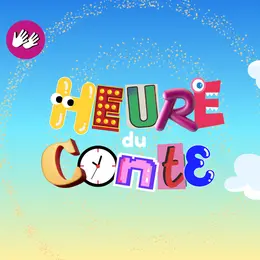 Les Heures du Conte - Bilingues LSF/FR