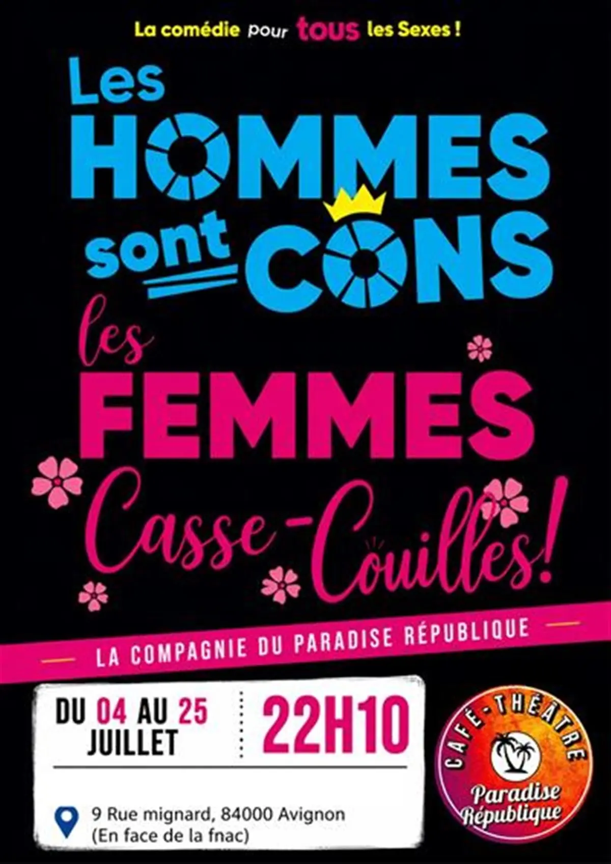 Les hommes sont cons, les femmes casse-couilles !