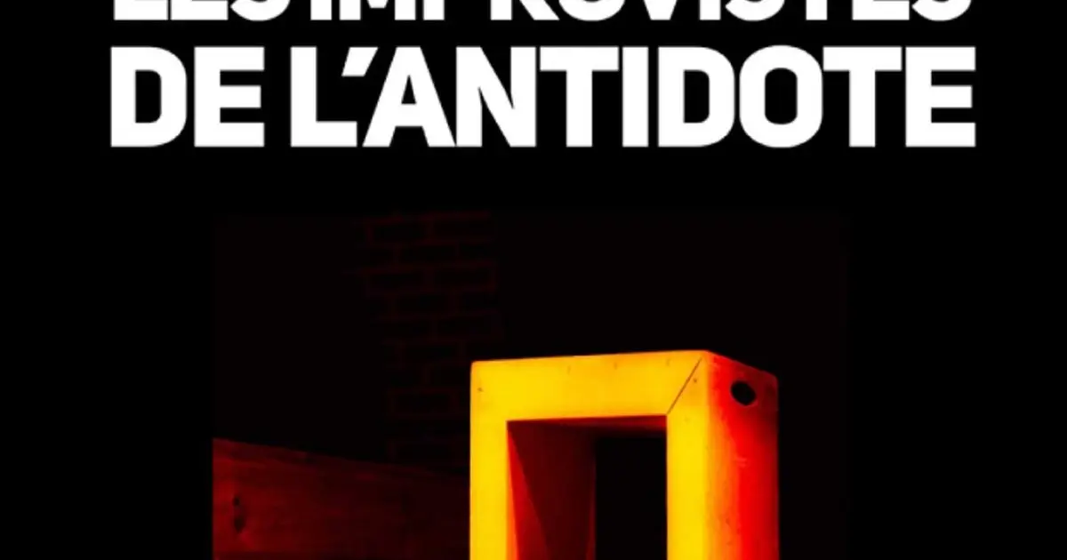 Les Improvistes de l'Antidote