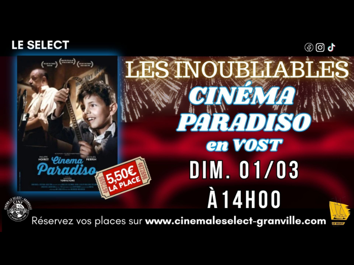 Les inoubliables : cinéma paradiso