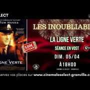 Les inoubliables : la ligne verte