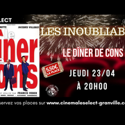 Les inoubliables : le dîner de cons