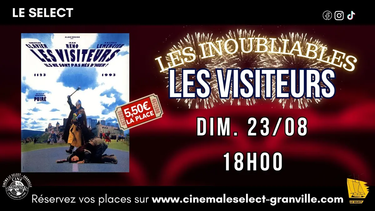 Les inoubliables  : Les Visiteurs
