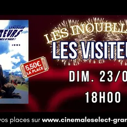 Les inoubliables  : Les Visiteurs