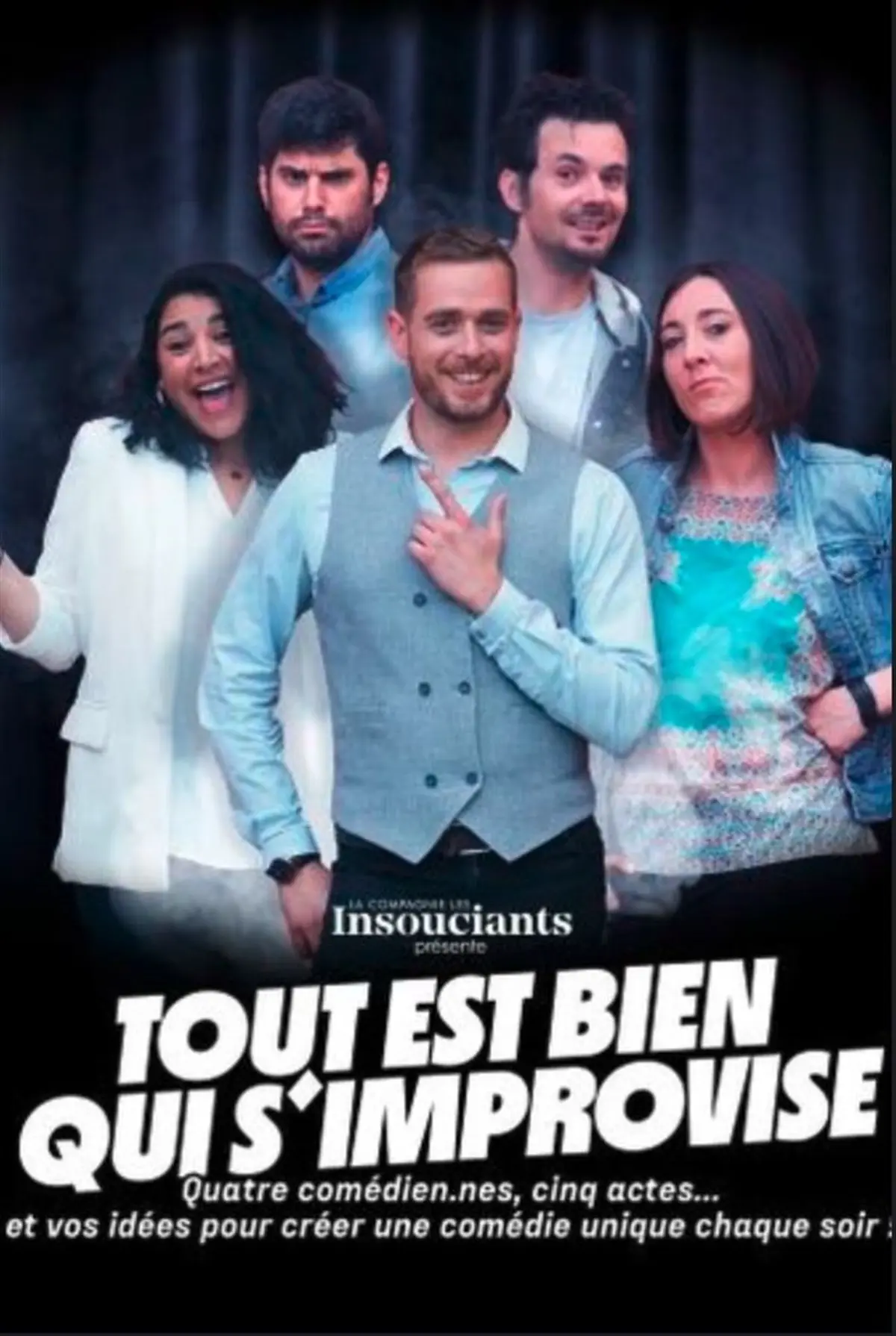 Les Insouciants : Tout est bien qui s'improvise