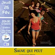 Les Jeudis de La Gabarre - Théâtre -Sauve qui peut