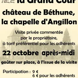 Les Jeudis de la Grand'Cour : Visite du château de Béthune