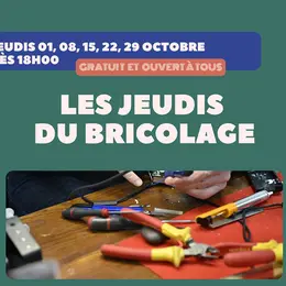 Les jeudis du bricolage