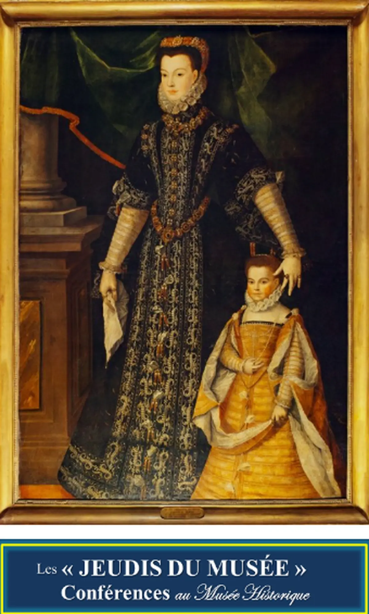 Les jeudis du Musée : La Collection Gramont, de Vallière à Bayonne Cinq siècles de portraits historiques