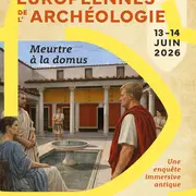 Les Journées Européennes de l'Archéologie - JEA