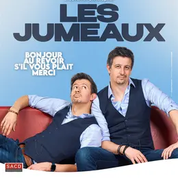 Les jumeaux dans Bonjour, au revoir, s'il vous plaît, merci
