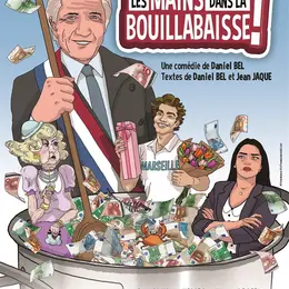 Les mains dans la bouillabaisse !