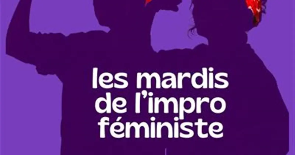 Les Mardis de l'impro féministe