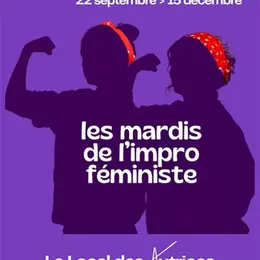 Les Mardis de l'impro féministe