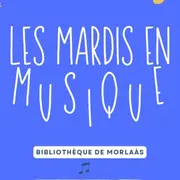 Les mardis en musique
