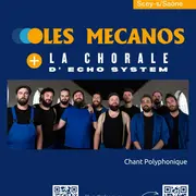 Les Mécanos + La chorale d'Echo System