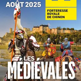 Les Médiévales de Chinon à la Forteresse royale : spectacles, ateliers et marché médiéval