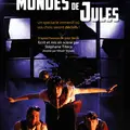 Les Mondes de Jules par la Tite Compagnie