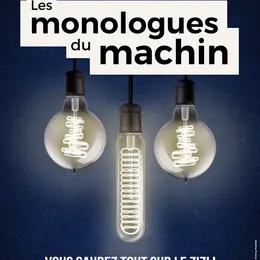 Les monologues du machin