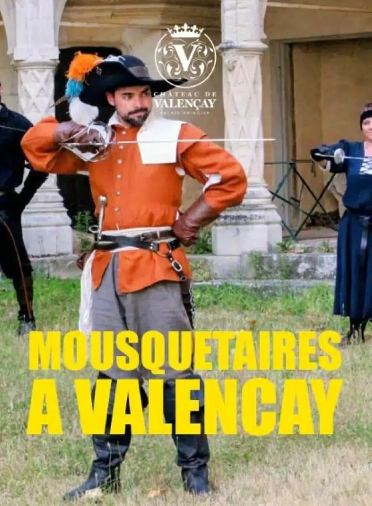 Les Mousquetaires à Valençay