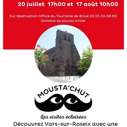 Les Mousta'chut : les visites éclairées, découverte de Vars-sur-Roseix