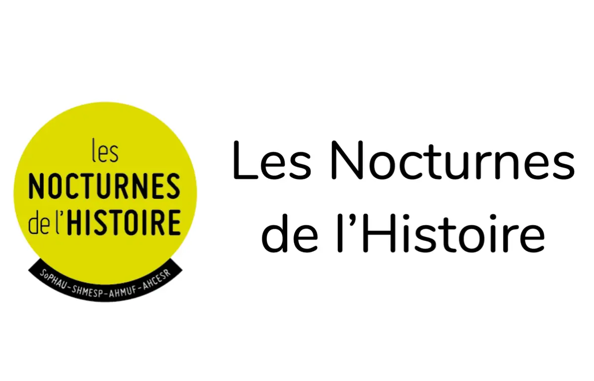 Les nocturnes de l'histoire - Des sources diverses pour l’Histoire