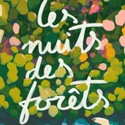 Les nuit des forêts