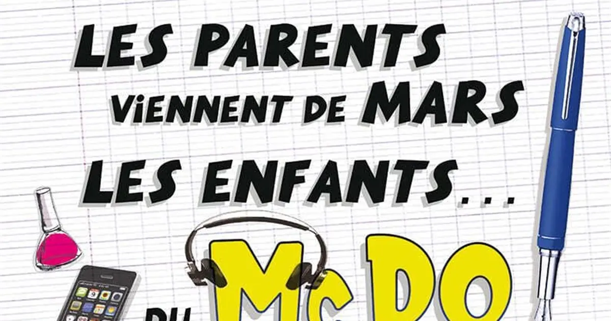 Les parents viennent de Mars, les enfants du McDo