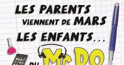 Les parents viennent de Mars, les enfants du McDo