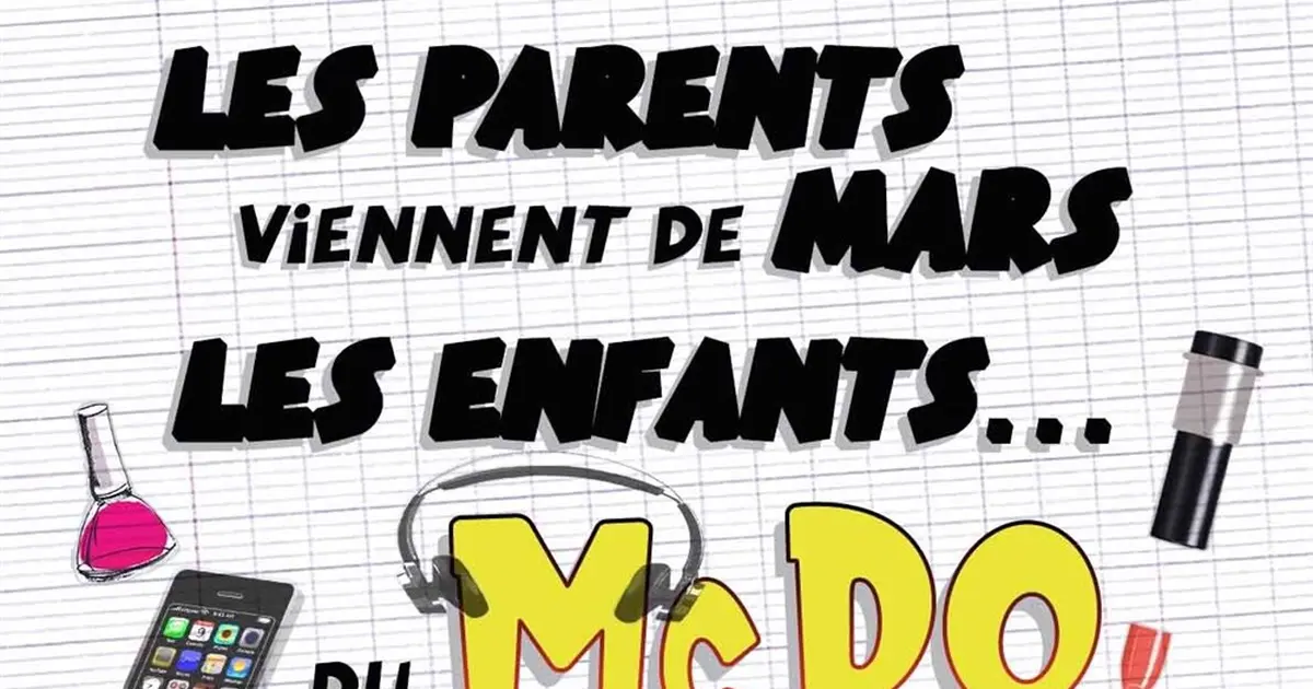 Les parents viennent de Mars, les enfants du McDo