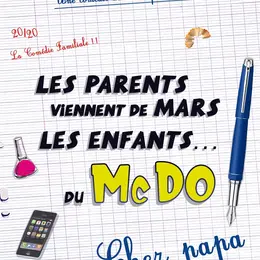 Les parents viennent de Mars, les enfants du McDo ! Chez papa