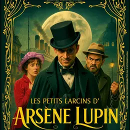 Les petits Larcins d'Arsène Lupin
