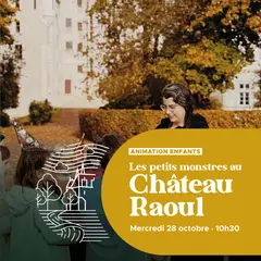 Les petits monstres au Château Raoul