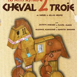 Les Petits Mythos : Le cheval de Troie