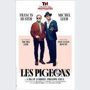 Les Pigeons avec Michel Leeb et Francis Huster