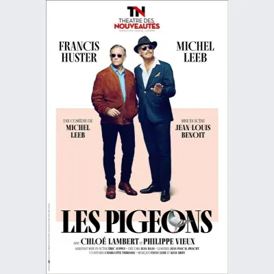 Les Pigeons avec Michel Leeb et Francis Huster