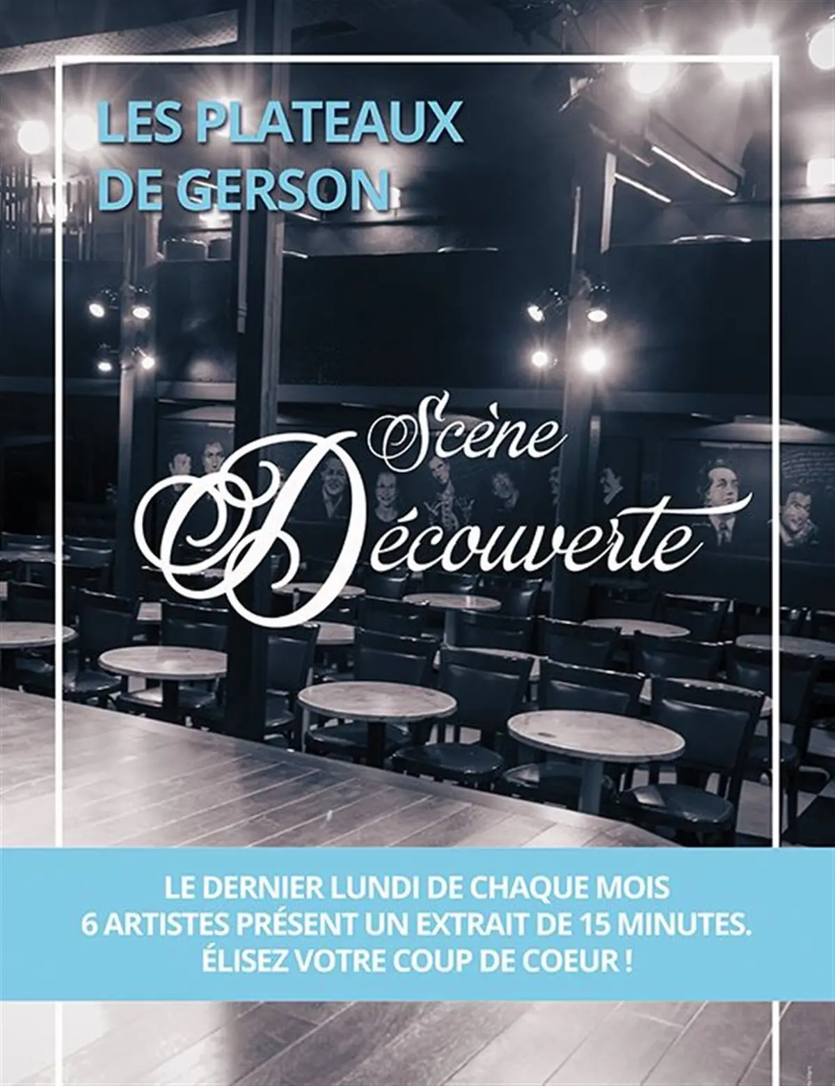 Les Plateaux de Gerson : Scène Découverte