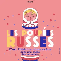 Les Poupées Russes