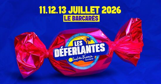 Les premiers noms des Déferlantes 2026