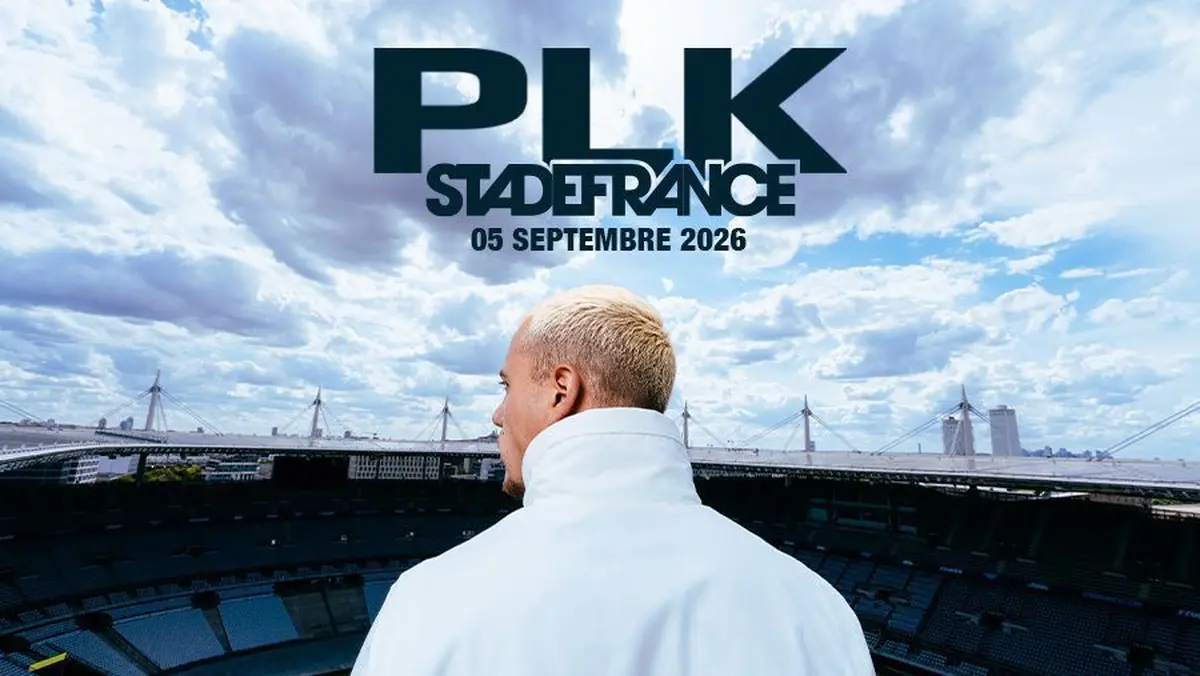 Les places pour le concert de PLK sont en vente dès ce 19 septembre