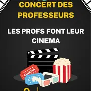 Les profs font leur cinéma – Concert des professeurs