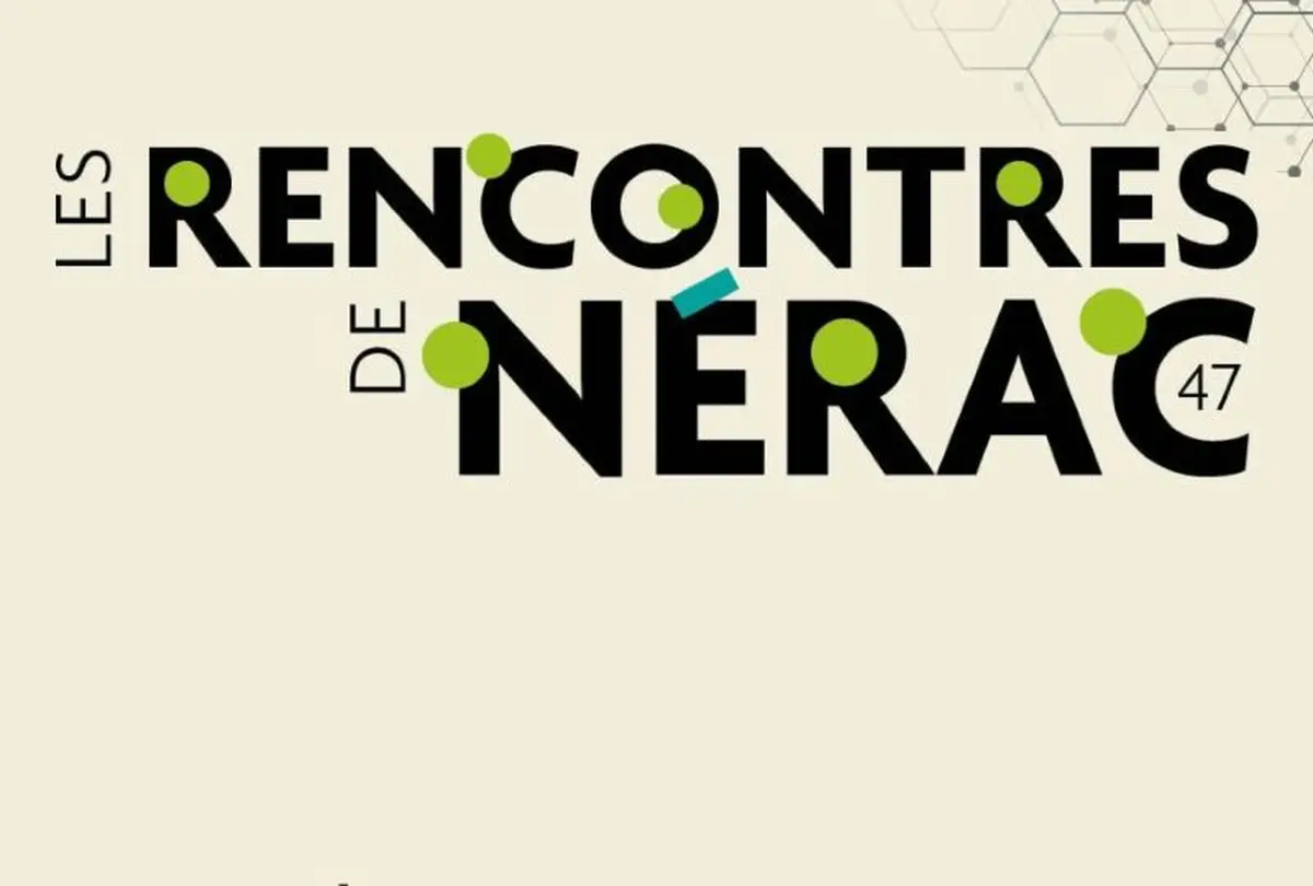 Les Rencontres de Nérac : conférences gratuites # 4