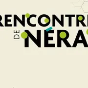 Les Rencontres de Nérac : conférences gratuites # 4