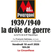 Les Rencontres du Circonflexe - 1939-1940 la drôle de guerre