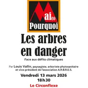 Les Rencontres du Circonflexe - Les arbres en danger