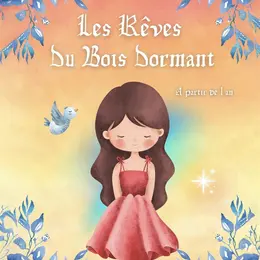 Les rêves du bois dormant