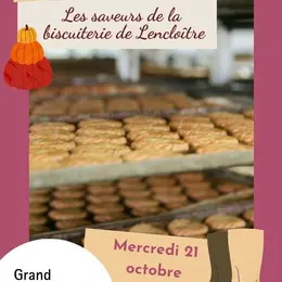 Les saveurs de la biscuiterie de Lencloître